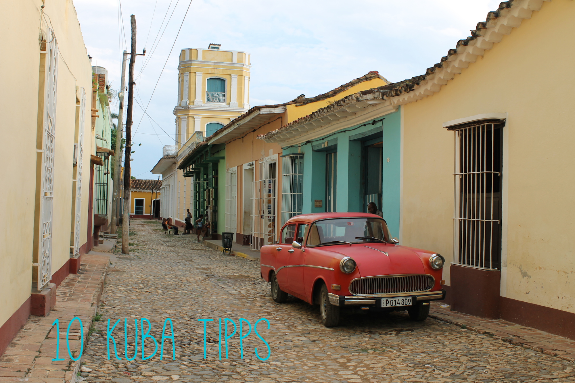 10 Kuba Tipps: Was man im Urlaub auf der Karibikinsel nicht verpassen sollte